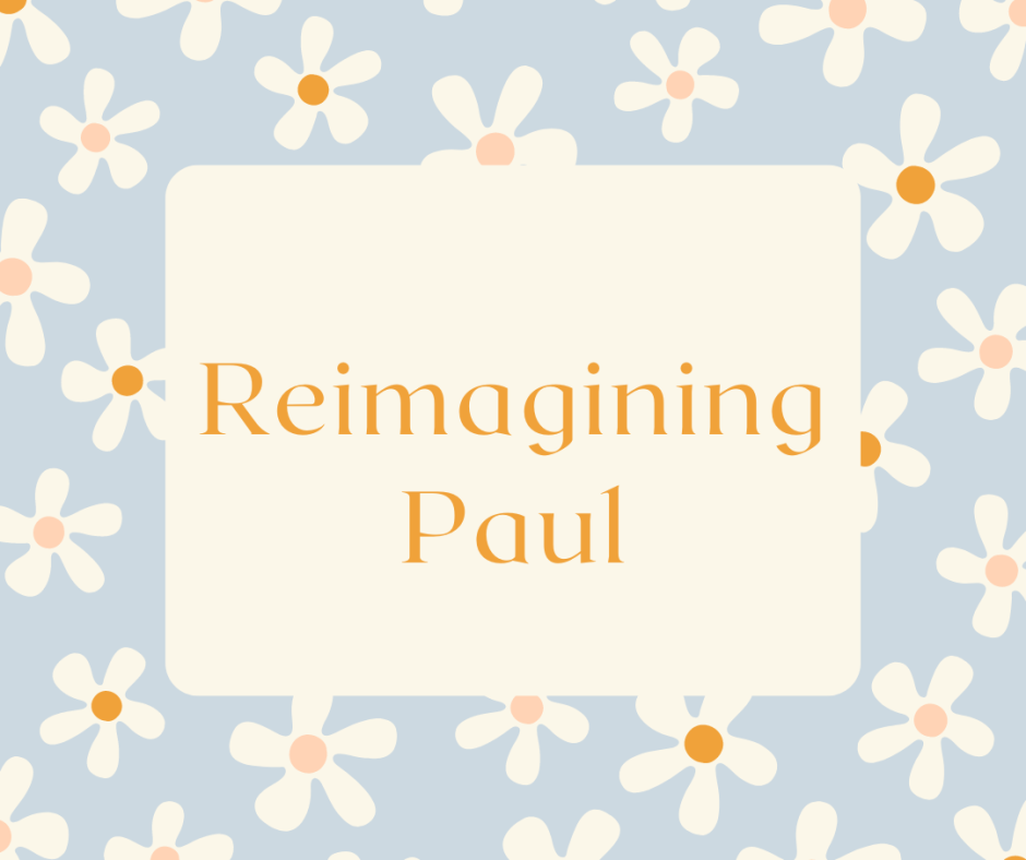 Reimagining Paul